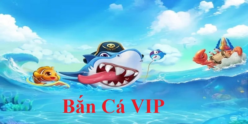 Khám phá thông tin về trò Bắn Cá VIP tại 69VN
