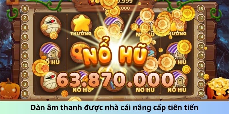 Dàn âm thanh được nhà cái nâng cấp tiên tiến